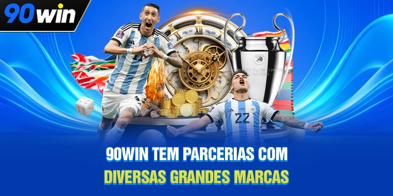 90WIN tem parcerias com diversas grandes marcas