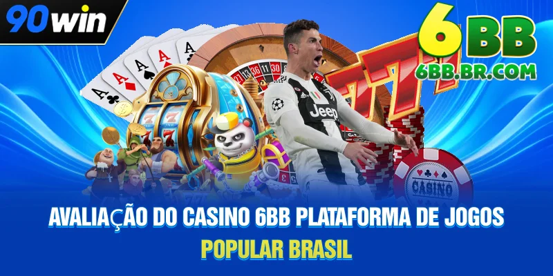 Avaliação do Casino 6BB - Plataforma de jogos popular Brasil 1 Avaliação do Casino 6BB - Plataforma de jogos popular Brasil