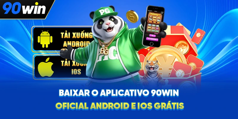 Baixar O Aplicativo 90WIN Oficial Android E Ios Grátis
