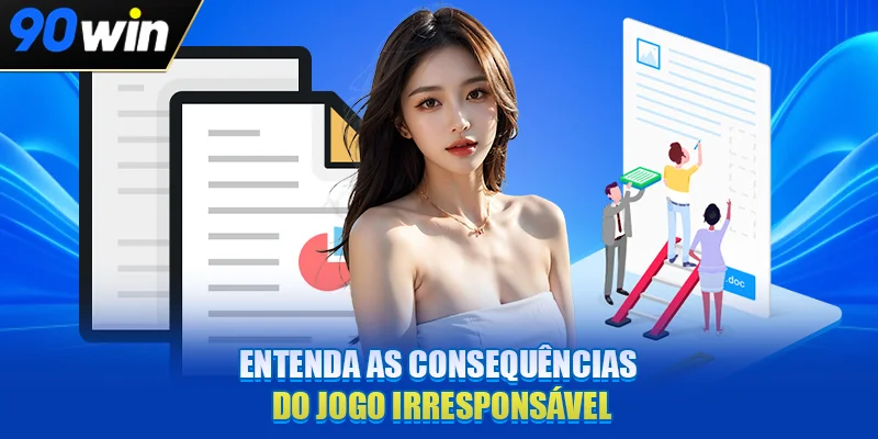 Entenda as consequências do jogo irresponsável