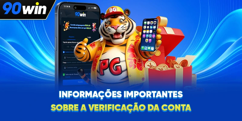Informações importantes sobre a verificação da conta