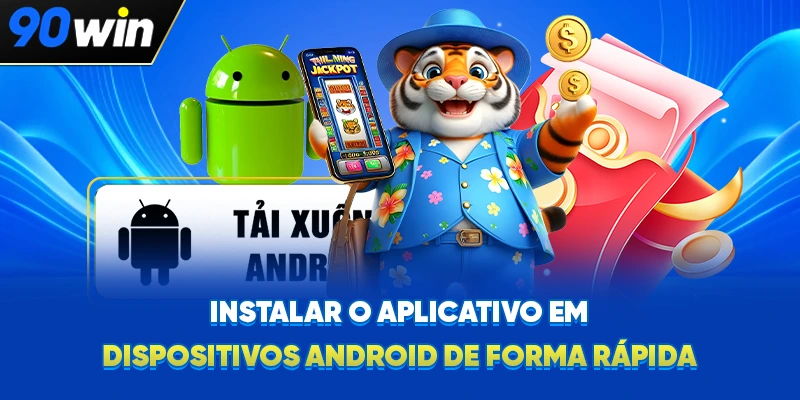 Instalar o aplicativo em dispositivos Android de forma rápida